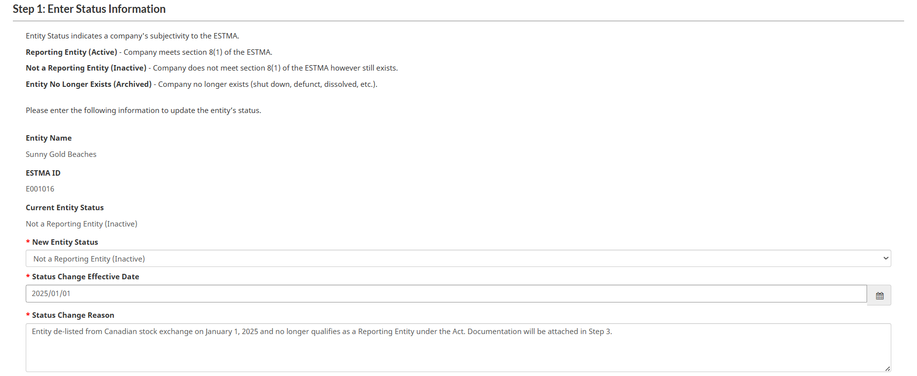 Change Status page showing fields that can be edited, including New Entity Status, Status Change Effective Date and Status Change Reason.
