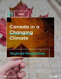 Cover page: Canada in a Changing Climate: Regional Perspectives