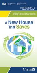 ECOENERGY A NEW HOUSE THAT SAVES (PAMPHLET) (MAX 50)