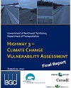 Cover page of case study, titled, Vulnerability of Highway 3 west of Yellowknife