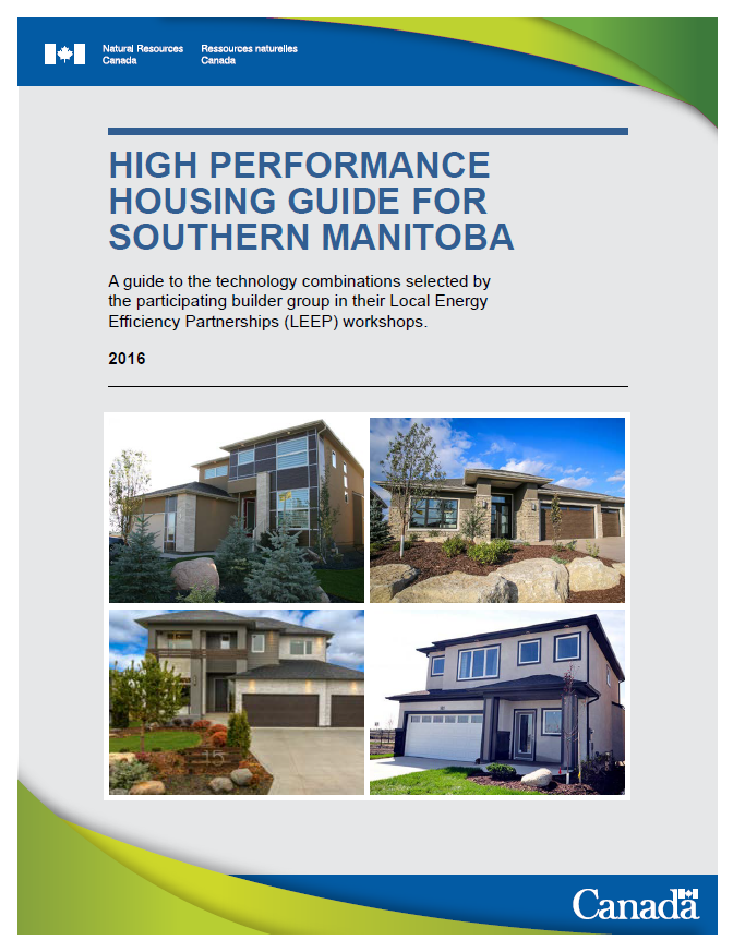 Figure 2:   High Performance Housing Guide for Southern Manitoba