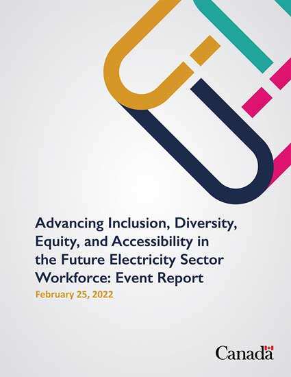 Advancing Inclusion, Diversity, Equity, and Accessibility in the Future Electricity Sector Workforce: Event Report
February 25, 2022
